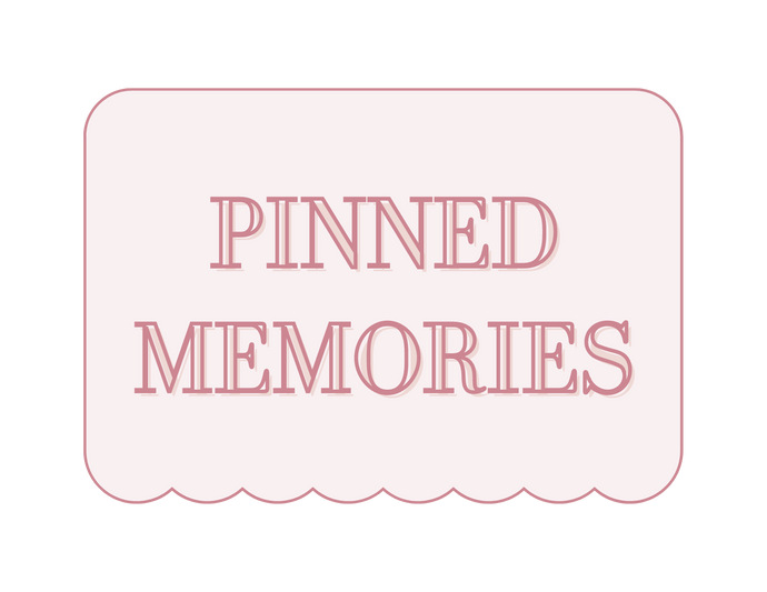 Pinned Memories